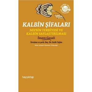 Kalbin Şifaları - İmam Gazali