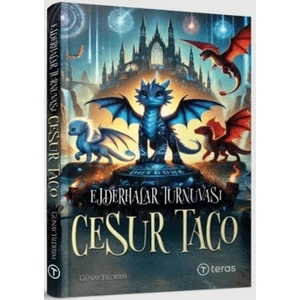Ejderhalar Turnuvası: Cesur Taco - Günay Yıldırım