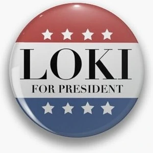 Loki For President Yazılı Marvel Temalı Rozet
