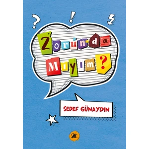 Zorunda Mıyım?- Sedef Günaydın