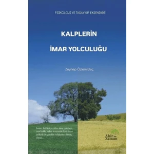 Kalplerin Imar Yolculuğu