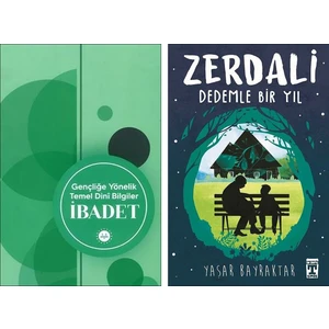 Ibadet Gençliğe Yönelik Temel Dini Bilgiler - Zerdali - Dedemle Bir Yıl/yaşar Bayraktar