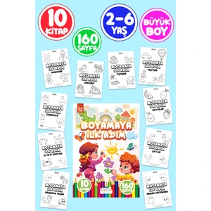 Boyamaya Ilk Adım 2-6 Yaş - Okul Öncesi Boyama Kitabı Seti - 10 Kitap - 160 Sayfa