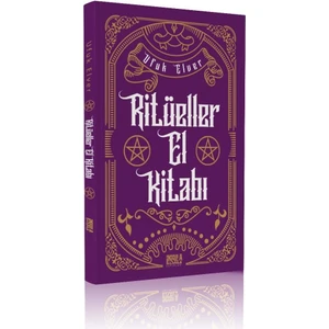 Ritüeller El Kitabı - Ufuk Elver - 176 Sayfa