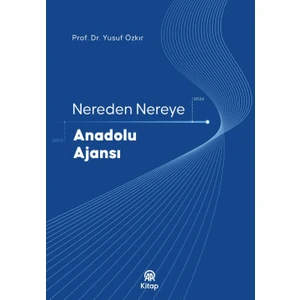 Nereden Nereye Anadolu Ajansı