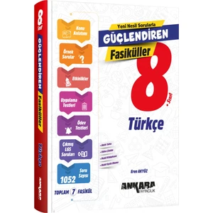 Ankara Yayıncılık 2025 8. Sınıf LGS Türkçe 1-2-3-4-5-6-7 Güçlendiren Fasikül Konu Anlatımlı Soru Bankası