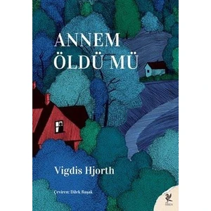 Annem Öldü Mü