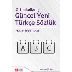 Pegem Akademi Yayıncılık Ortaokullar İçin Güncel Yeni Türkçe Sözlük