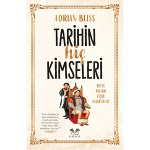 Tarihin Hiç Kimseleri