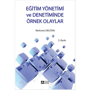 Eğitim Yönetimi ve Denetiminde Örnek Olaylar