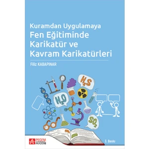 Pegem Akademi Yayıncılık Kuramdan Uygulamaya Fen Eğitiminde Karikatür ve Kavram Karikatürleri