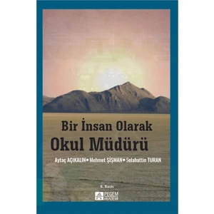 Pegem Akademi Yayıncılık Bir İnsan Olarak Okul Müdürü
