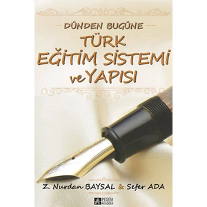 Pegem Akademi Yayıncılık Dünden Bugüne Türk Eğitim Sistemi ve Yapısı