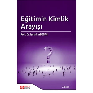 Eğitimin Kimlik Arayışı