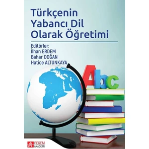 Pegem Akademi Yayıncılık Türkçenin Yabancı Dil Olarak Türkçe Öğretimi