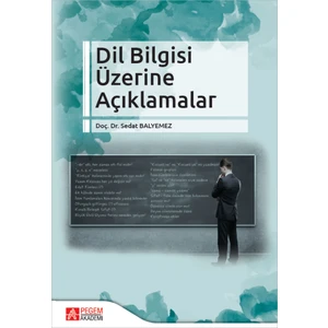 Pegem Akademi Yayıncılık Dil Bilgisi Üzerine Açıklamalar