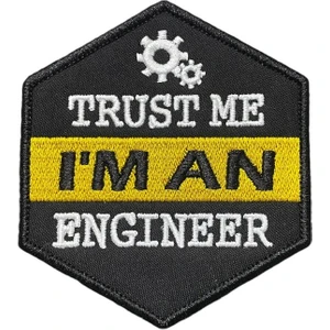 Ex Patch Trust Me I'm An Engineer Patch Nakış Peç - 8x9 Cm
