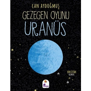 Gezegen Oyunu - Uranüs - Can Aydoğmuş