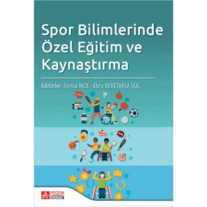 Pegem Akademi Yayıncılık Spor Bilimlerinde Özel Eğitim ve Kaynaştırma