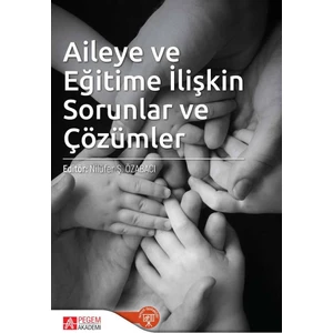 Aileye ve Eğitime İlişkin Sorunlar ve Çözümler
