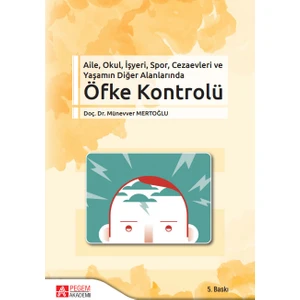 Aile, Okul, İşyeri, Spor, Cezaevleri ve Yaşamın Diğer Alanlarında