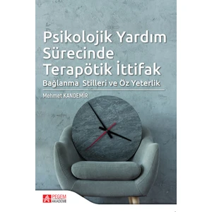 Psikolojik Yardım Sürecinde Terapötik İttifak