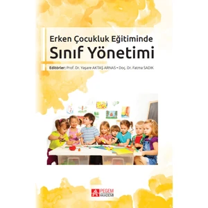 Erken Çocukluk Eğitiminde Sınıf Yönetimi