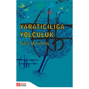 Pegem Akademi Yayıncılık Yaratıcılığa Yolculuk