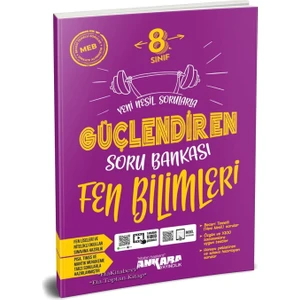Ankara Yayıncılık 8. Sınıf Fen Bilimleri Güçlendiren Soru Bankası