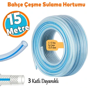 Örgülü Bahçe Hortumu 15 Metre Dayanıklı 3 Katlı Sağlam Su Sulama Yıkama Hortum Şeffaf 12.5 mm 1/2"