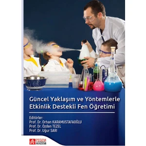 Pegem Akademi Yayıncılık Güncel Yaklaşım ve Yöntemlerle Etkinlik Destekli Fen Öğretimi