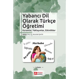 Pegem Akademi Yayıncılık Yabancı Dil Olarak Türkçe Öğretimi