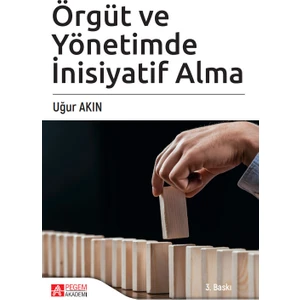 Örgüt ve Yönetimde İnisiyatif Alma