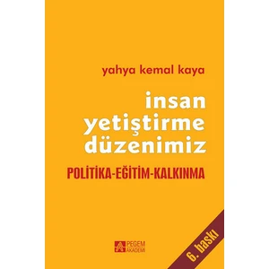 Pegem Akademi Yayıncılık İnsan Yetiştirme Düzenimiz