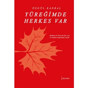 Yüreğimde Herkes Var