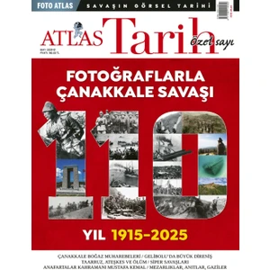 Atlas Tarih Fotoğraflarla Çanakkale Savaşı