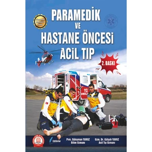 Paramedikler İçin Hastane Öncesi Acil Tıp