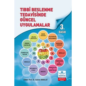 Tıbbi Beslenme Tedavisinde Güncel Uygulamalar - Gamze Akbulut