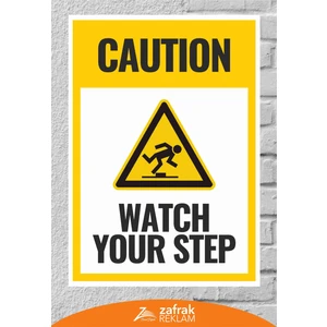 Cautıon Watch Your Step Tabela Levha 24X34 cm Pvc
