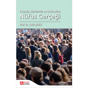 Geçmiş Günümüz ve Gelecekte Nüfus Gerçeği