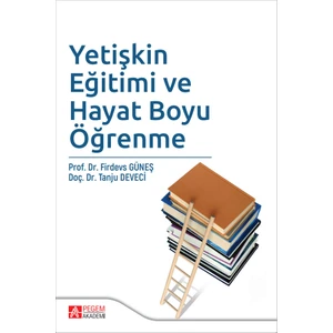 Pegem Akademi Yayıncılık Yetişkin Eğitimi ve Hayat Boyu Öğrenme