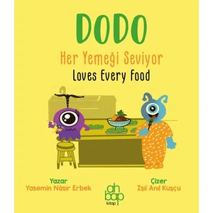 Dodo Her Yemeği Seviyor / Dodo Loves Every Food