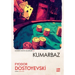 Kumarbaz - Fyodor Dostoyevski