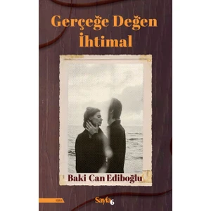 Gerçeğe Değen İhtimal - Baki Can Edipoğlu