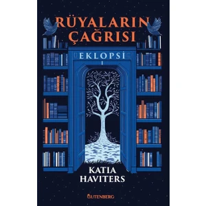 Rüyaların Çağrısı-Eklopsi 1 - Katia Haviters