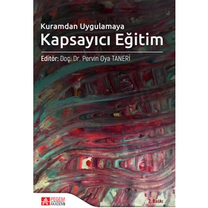Pegem Akademi Yayıncılık Kuramdan Uygulamaya Kapsayıcı Eğitim