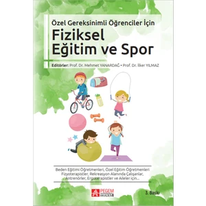Özel Gereksinimli Öğrenciler İçin Fiziksel Eğitim ve Spor