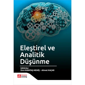 Pegem Akademi Yayıncılık Eleştirel ve Analitik Düşünme