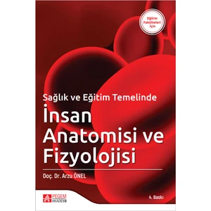 Sağlık ve Eğitim Temelinde İnsan Anatomisi ve Fizyolojisi