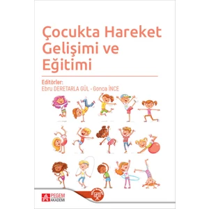 Çocukta Hareket Gelişimi ve Eğitimi